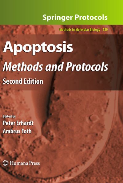 Apoptosis: Methods and Protocols, Second Edition - Methods in Molecular Biology - - Books - Humana Press Inc. - 9781617794896 - December 1, 2011