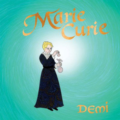 Cover for Demi · Marie Curie (Hardcover Book) (2018)