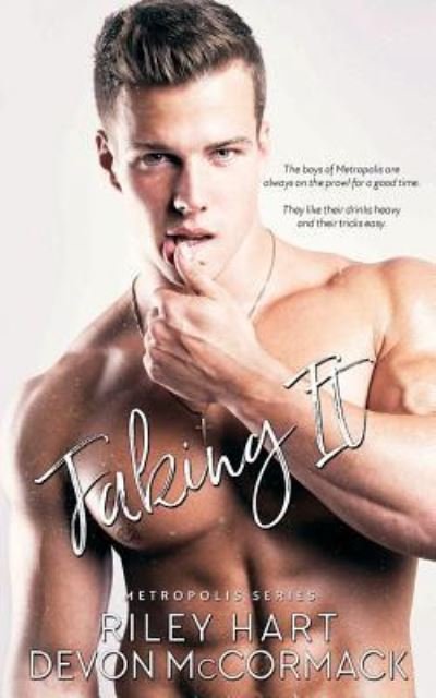 Cover for Devon McCormack · Faking It (Paperback Book) (2017)