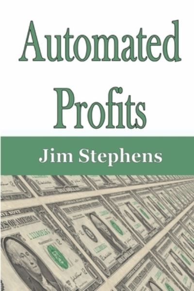 Cover for Jim Stephens · Automated Profits (Paperback Book) (2020)