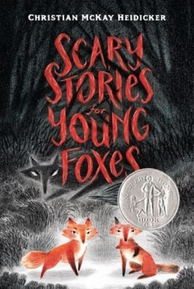 Cover for Christian McKay Heidicker · Scary Stories for Young Foxes (Hardcover bog) (2019)