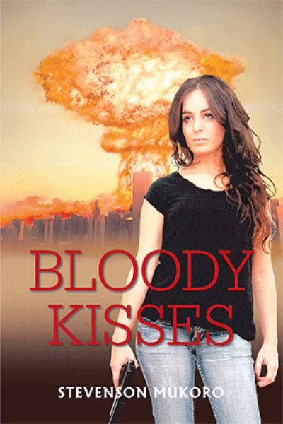 Cover for Stevenson Mukoro · Bloody Kisses (Book) (2021)