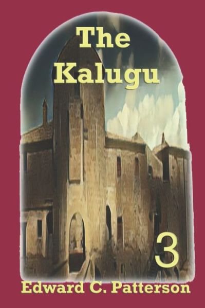 Cover for Edward C. Patterson · The Kalugu (Paperback Book) (2019)