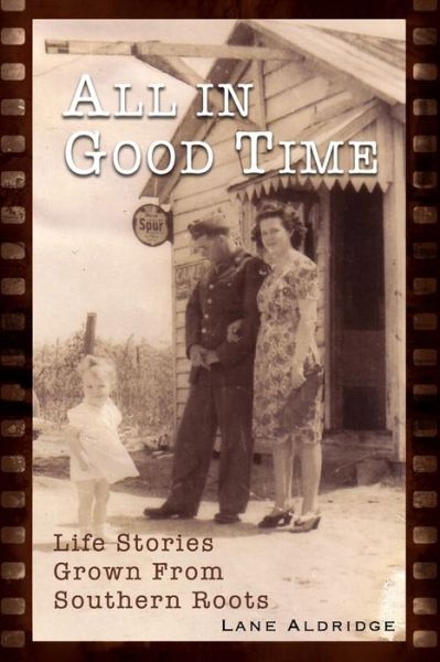 All In Good Time - Lane Aldridge - Książki - Independently Published - 9781689610896 - 30 sierpnia 2019