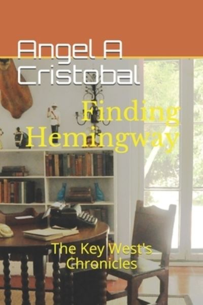 Cover for Angel a Cristobal · Finding Hemingway (Paperback Book) (2019)