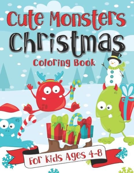 Cover for Pink Crayon Coloring · Cute Monsters Christmas Coloring Book for Kids Ages 4-8 : A Fun Gift Idea for Kids | Christmas Season Coloring Pages for Boys and Girls Ages 4-8 (Paperback Bog) (2019)