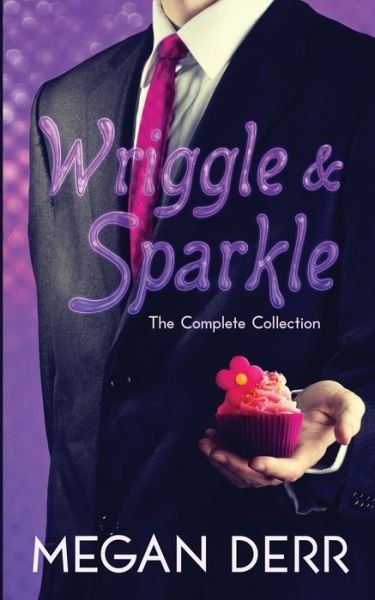 Cover for Megan Derr · Wriggle &amp; Sparkle (Paperback Book) (2019)