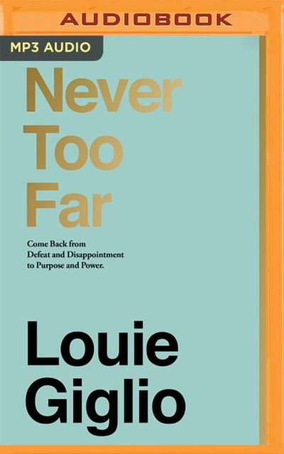 Cover for Louie Giglio · Never Too Far (CD) (2021)