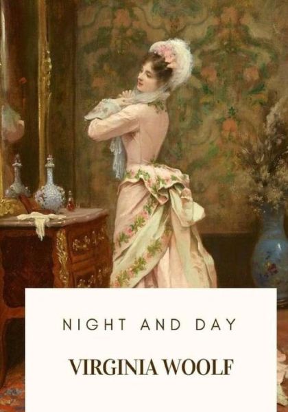 Cover for Virginia Woolf · Night and Day (Pocketbok) (2018)