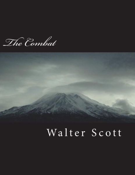 Cover for Walter Scott · The Combat (Paperback Book) (2018)