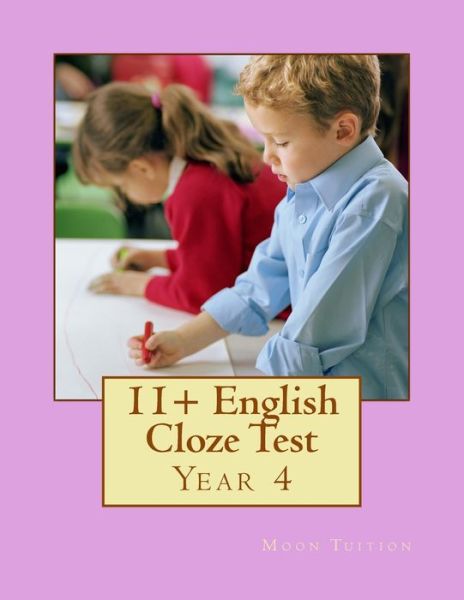 Cover for Moon Tuition · 11+ English Cloze Test (Paperback Book) (2018)