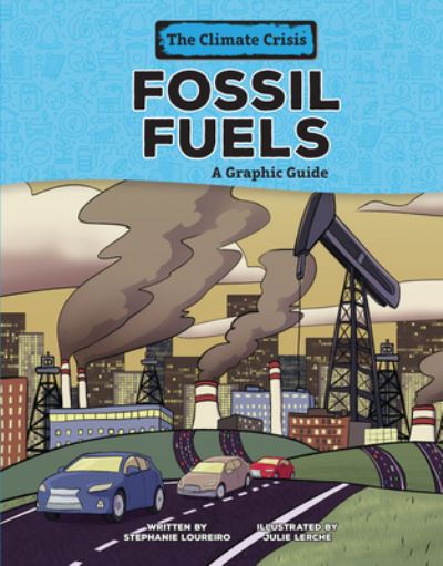 Cover for Stephanie Loureiro · Fossil Fuels (Book) (2024)