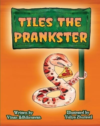 Cover for Vinan Adhikesavan · Tiles The Prankster (Paperback Book) (2021)