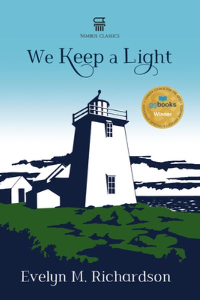 Cover for Evelyn Richardson · We Keep a Light - Nimbus Classic (Book) (2019)