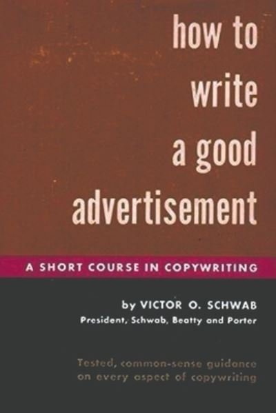 Cover for Victor O Schwab · How to Write a Good Advertisement (Paperback Book) (2021)