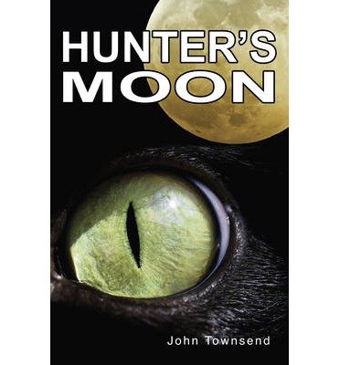 Cover for Townsend John · Hunter's Moon - Shades (Taschenbuch) [Revised edition] (2019)