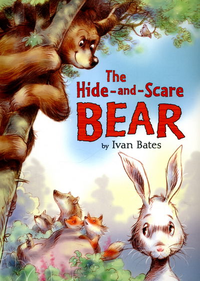 Cover for Ivan Bates · The Hide-and-Scare Bear (Paperback Book) (2015)