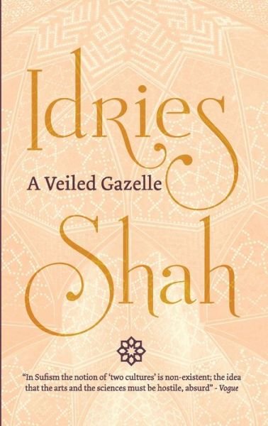 Cover for Idries Shah · A Veiled Gazelle (Paperback Bog) (2020)