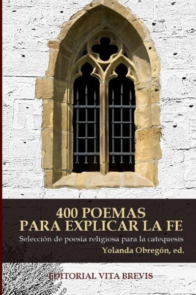 Cover for Yolanda Obregon · 400 Poemas Para Explicar La Fe (Paperback Book) (2019)