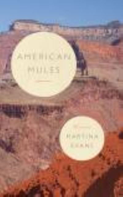 Cover for Martina Evans · American Mules (Paperback Book) (2021)