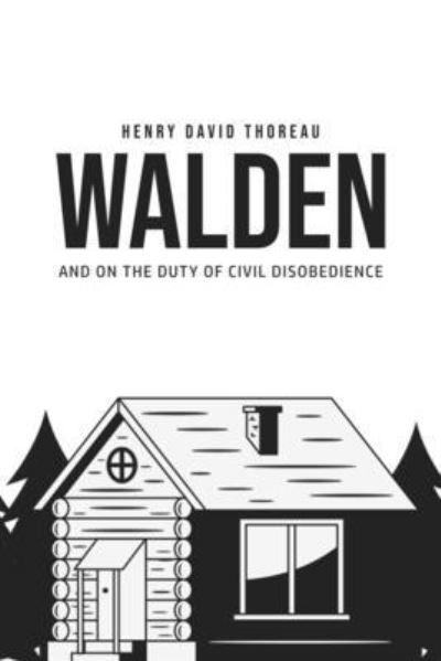 Cover for Henry David Thoreau · Walden, and On the Duty of Civil Disobedience (Paperback Book) (2020)