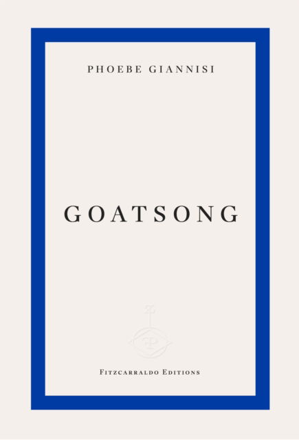 Cover for Phoebe Giannisi · Goatsong (Pocketbok) (2025)
