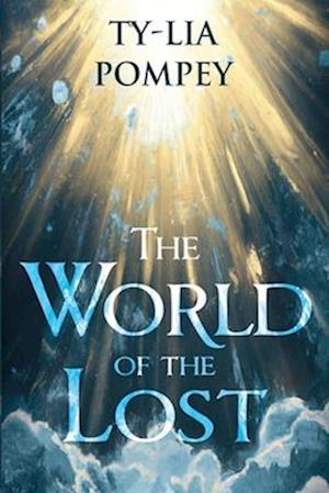 Cover for Ty-Lia Pompey · The World of the Lost (Paperback Book) (2025)