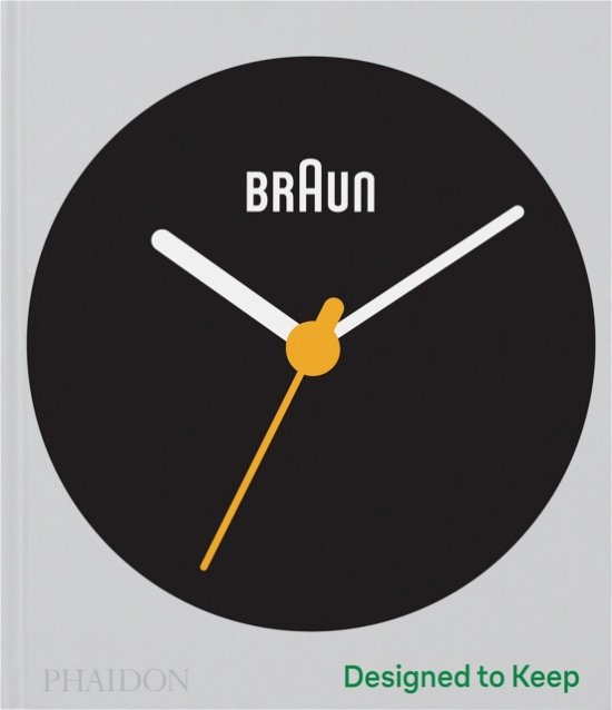 Braun: Designed to Keep - Klaus Klemp - Bücher - Phaidon Press Ltd - 9781838663896 - 16. November 2023