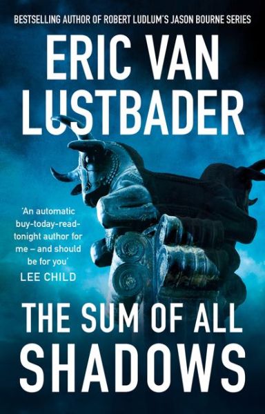 Cover for Lustbader Eric Van Lustbader · The Sum of All Shadows - Testament (Paperback Book) (2019)