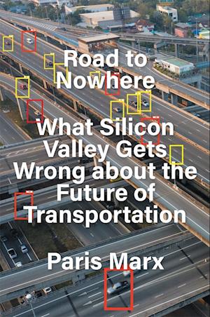 Cover for Paris Marx · Road to Nowhere: What Silicon Valley Gets Wrong about the Future of Transportation (Paperback Book) (2025)