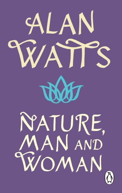 Cover for Alan W Watts · Nature, Man and Woman (Paperback Book) (2022)