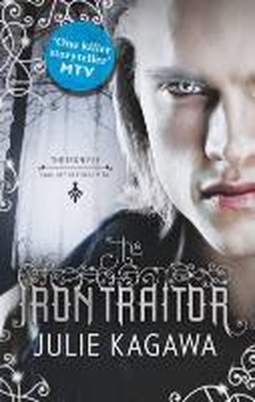 Cover for Julie Kagawa · The Iron Traitor - The Iron Fey (Paperback Book) (2013)