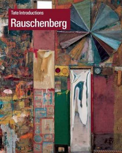 Cover for Ed Krcma · Tate Introductions: Robert Rauschenberg (Paperback Book) (2016)