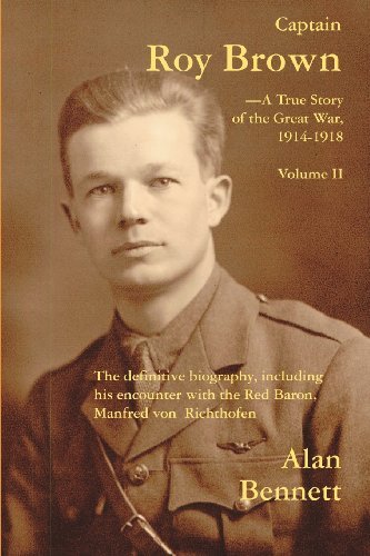 Cover for Alan D Bennett · Captain Roy Brown: A True Story of the Great War -- Vol II (Paperback Book) (2021)