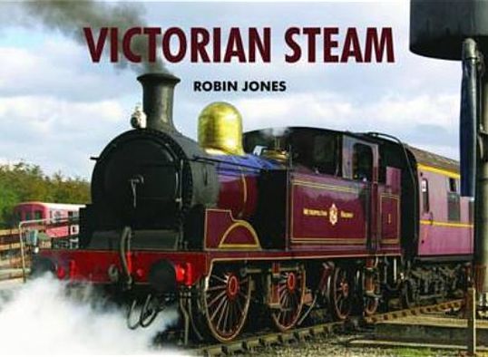 Cover for Robin Jones · Victorian Steam (Hardcover Book) (2010)