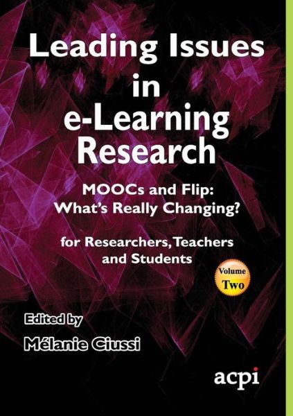 Leading Issues in E-learning Research Volume 2 - Melanie Ciussi - Books - Acpil - 9781910309896 - March 9, 2015