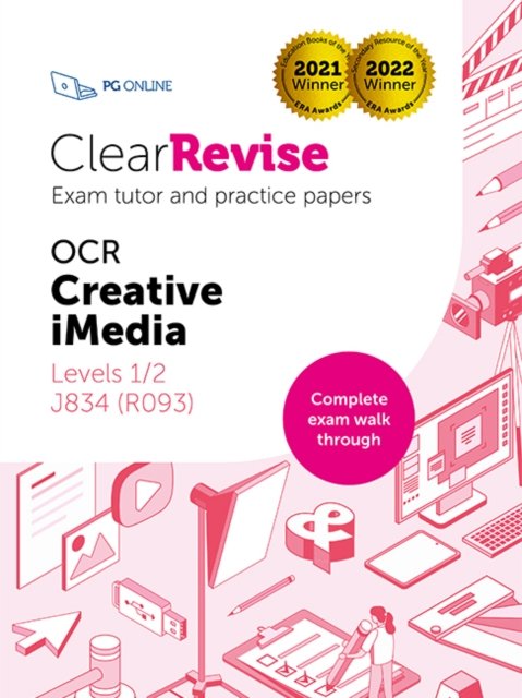 ClearRevise Exam Tutor OCR iMedia J834 - PG Online - Bøker - PG Online Limited - 9781910523896 - 19. mai 2023