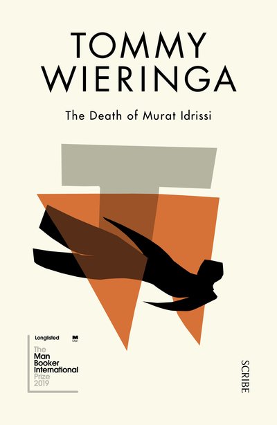 Cover for Tommy Wieringa · The Death of Murat Idrissi (Paperback Book) (2019)