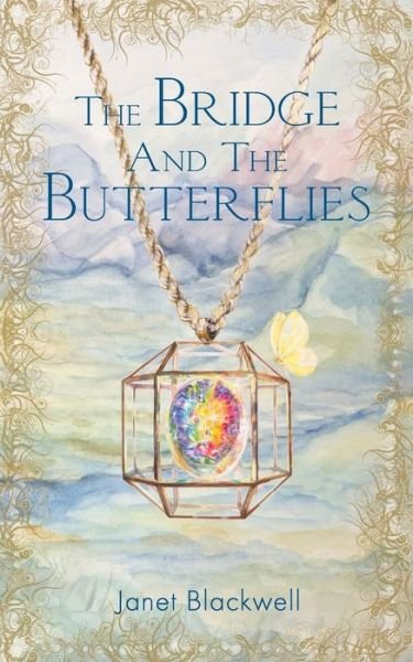 Cover for Gabi Grubb · The Bridge and the Butterflies (Paperback Book) (2018)