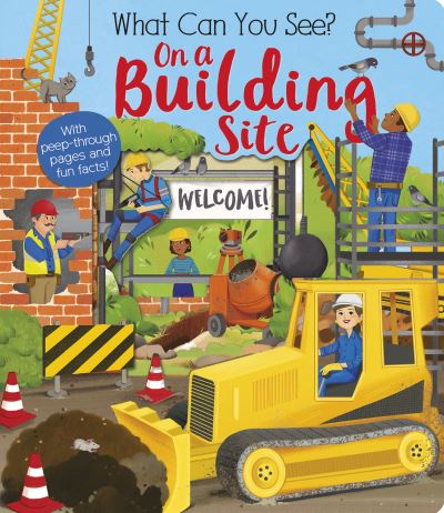 Cover for Kate Ware · What Can You See On a Building Site? - What Can You See? (Board book) (2021)