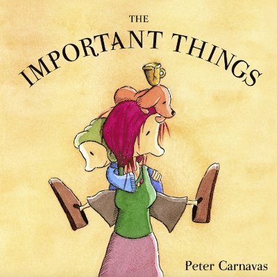 Cover for Peter Carnavas · The Important Things (Pocketbok) (2025)