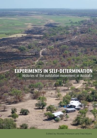 Cover for Nicolas Peterson · Experiments in self-determination (Paperback Book) (2016)