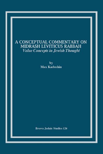 A Conceptual Commentary on Midrash Leviticus Rabbah: Value Concepts in Jewish Thought - Max Kadushin - Bücher - Brown Judaic Studies - 9781930675896 - 11. November 2013