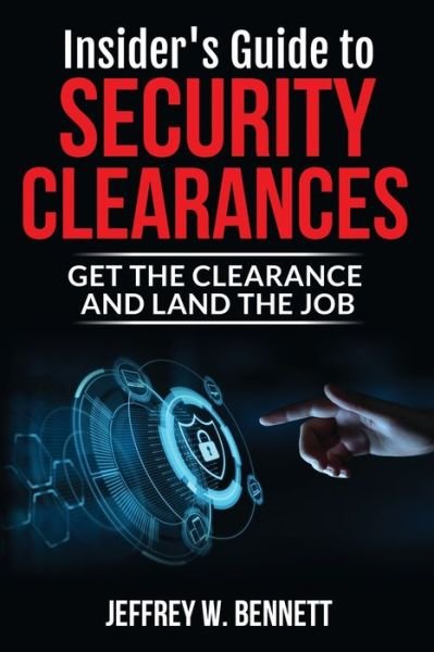 Cover for Jeffrey W Bennett · Insider's Guide to Security Clearances (Pocketbok) (2020)
