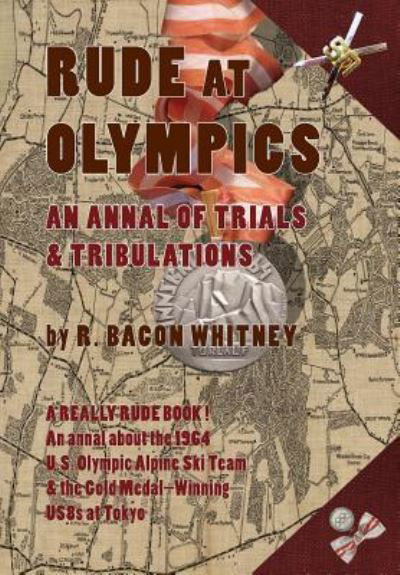 Cover for R Whitney · Rude at Olympics (Hardcover Book) (2018)