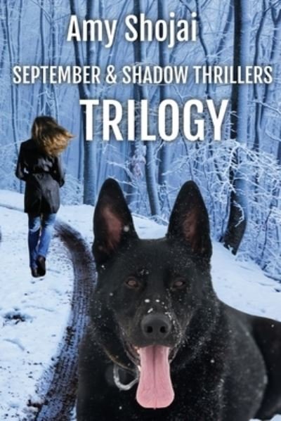 Cover for Amy Shojai · Septemberand Shadow Thrillers Trilogy (Pocketbok) (2017)