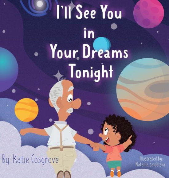 Cover for Katie Cosgrove · I'll See You in Your Dreams Tonight (Book) (2023)