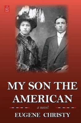 Cover for Eugene Christy · My Son The American (Pocketbok) (2020)