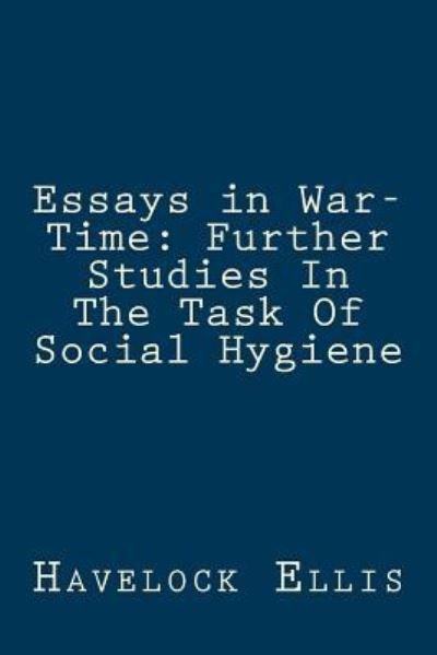 Cover for Havelock Ellis · Essays in War-Time (Paperback Book) (2017)