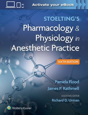 Cover for Flood, Pamela, · Stoelting's Pharmacology &amp; Physiology in Anesthetic Practice (Hardcover Book) (2021)
